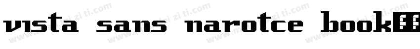 Vista Sans NarOTCE Book字体转换